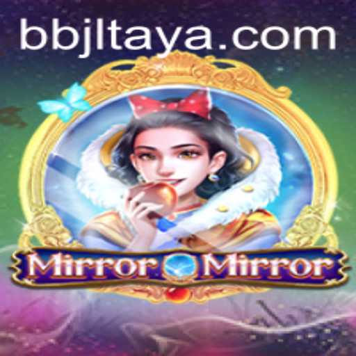 Unveiling the Enigmatic World of MirrorMirror: BBJL's Latest Gaming Phenomenon
